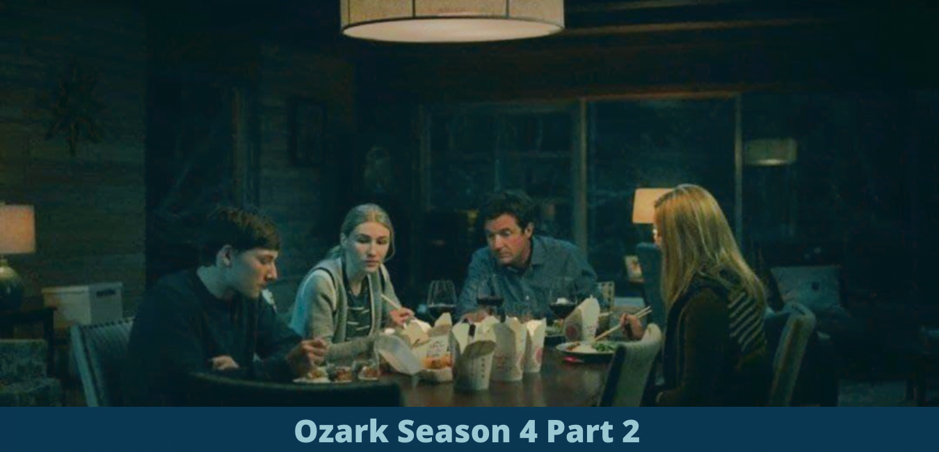 Ozark Season 4 Part 2 Release Date: Here is everything you need to know