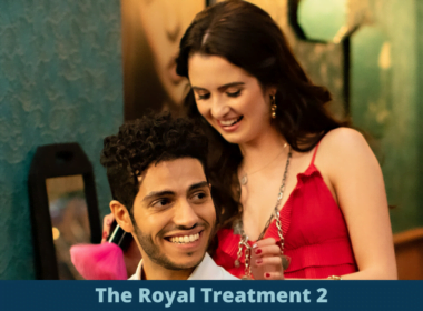 The Royal Treatment 2