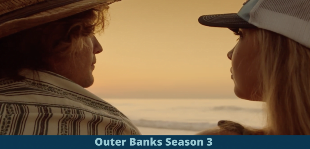 Outer Banks Season 3