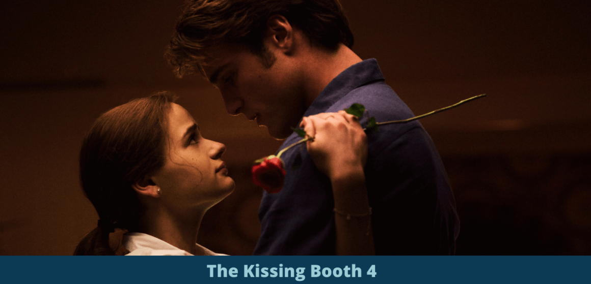 The Kissing Booth 4: Is it happening or not?